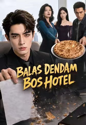 Balas Dendam Bos Hotel