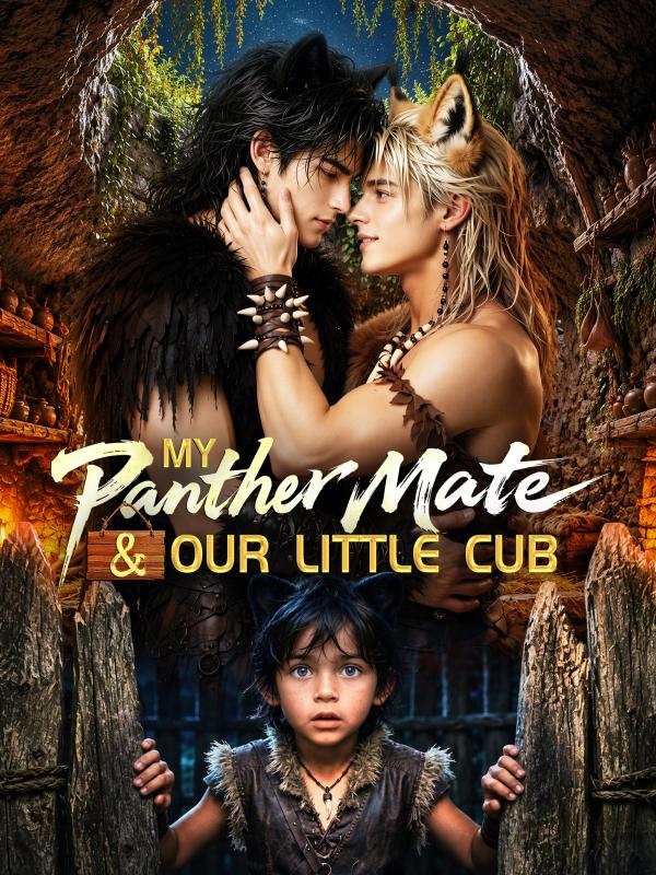 My Panther Mate & Our Little Cub