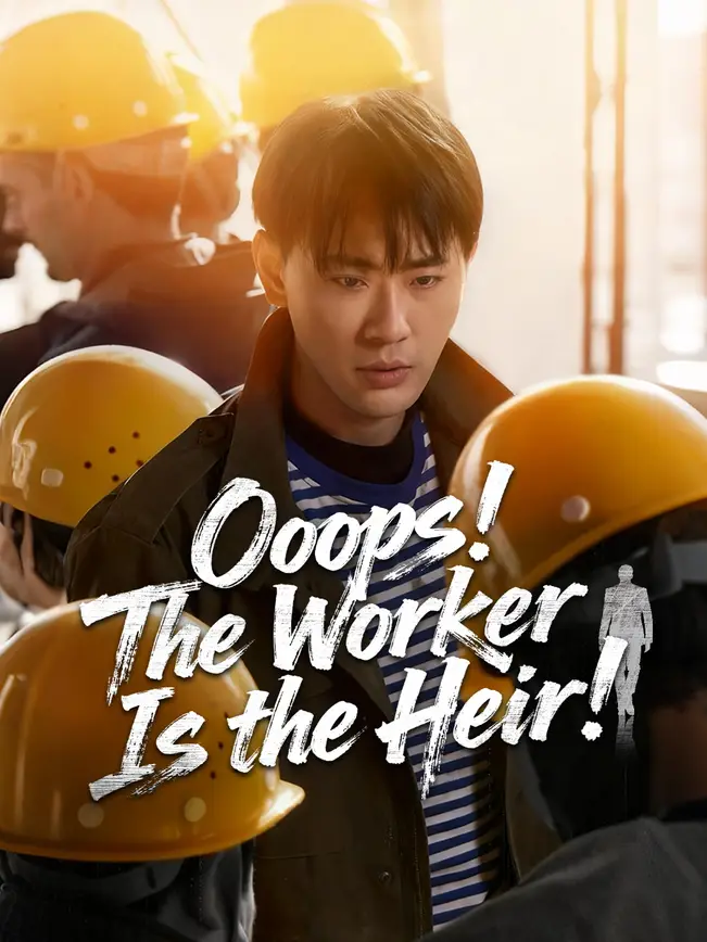 Oops! The Worker Is the Heir! (2026)