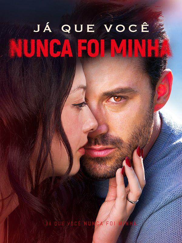 Já que Você Nunca Foi Minha (Dublado) (2025)