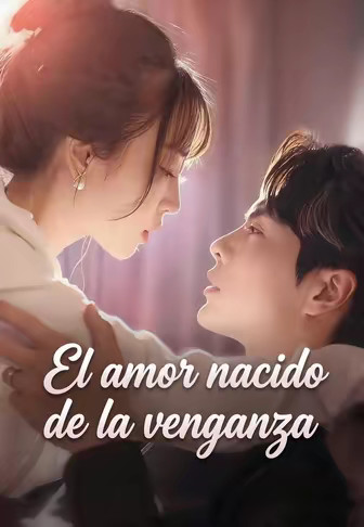 El amor nacido de la venganza