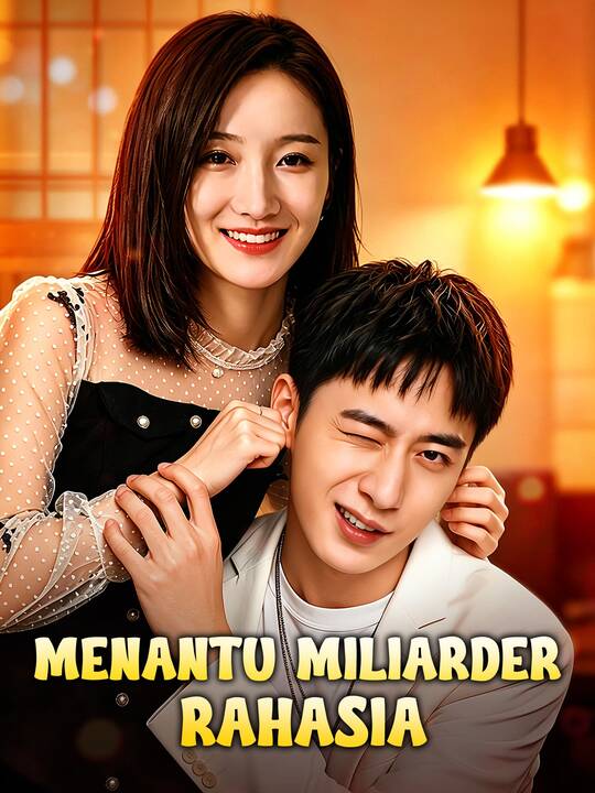 Menantu Miliarder Rahasia