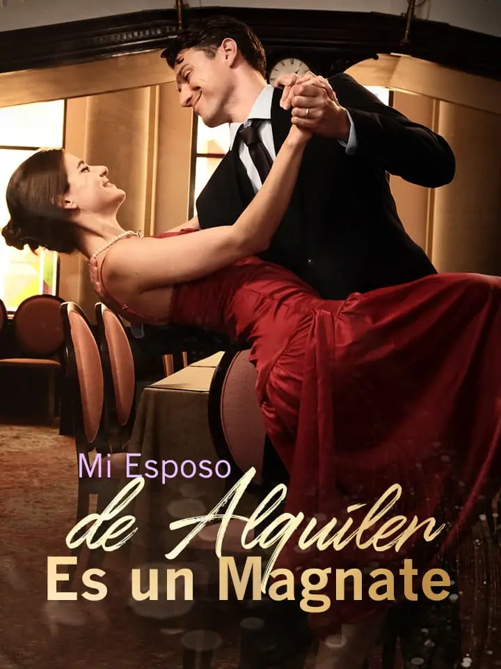 Mi Esposo de Alquiler Es un Magnate