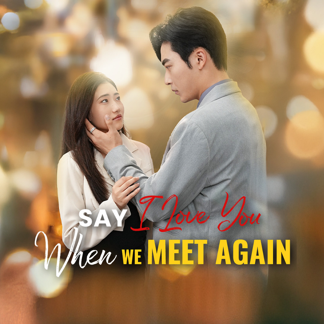 Say I Love You When We Meet Again [English] (2025)