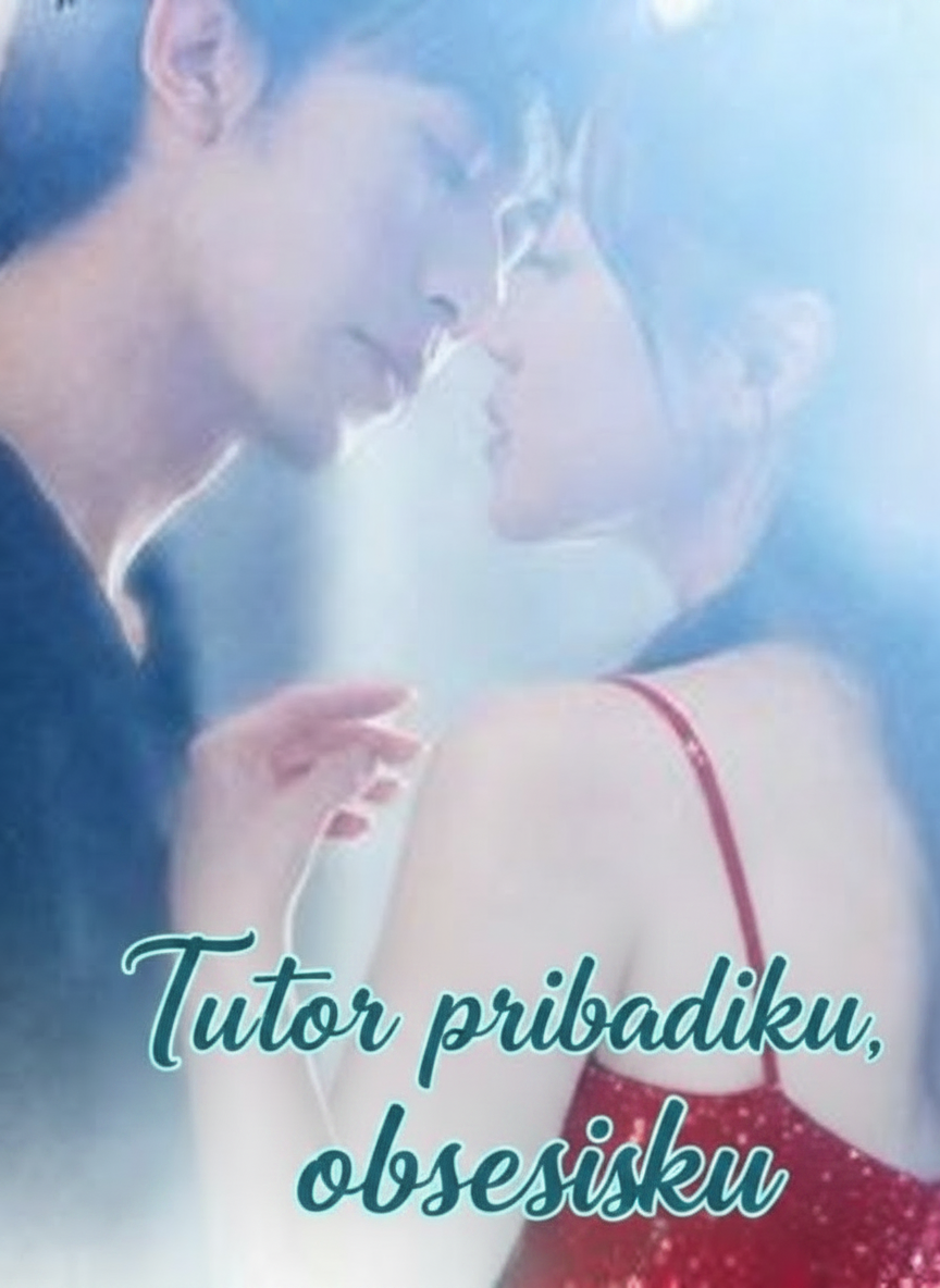 Tutor pribadiku, obsesiku