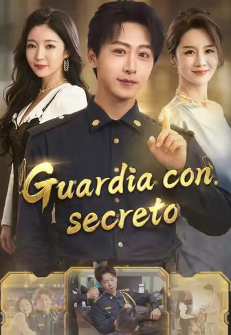 Guardia con secreto