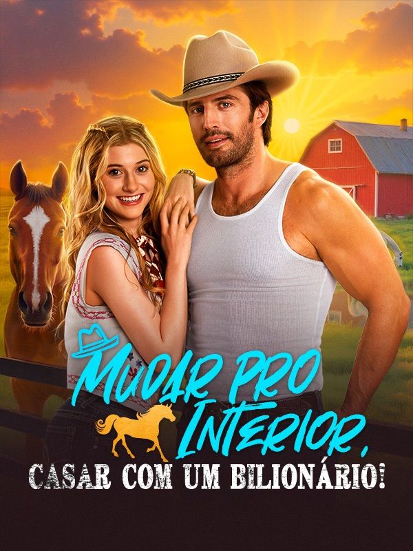 Mudar pro Interior, Casar com um Bilionário!	 (Dublado)