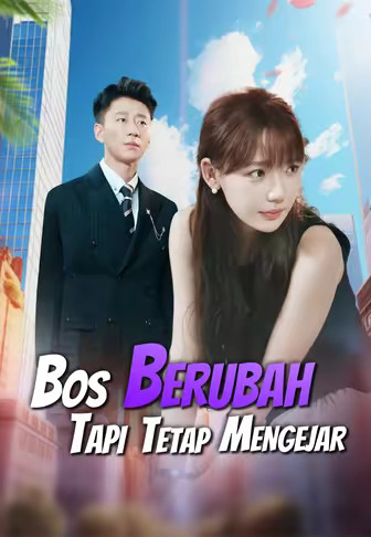 Bos Berubah tapi Tetap Mengejar