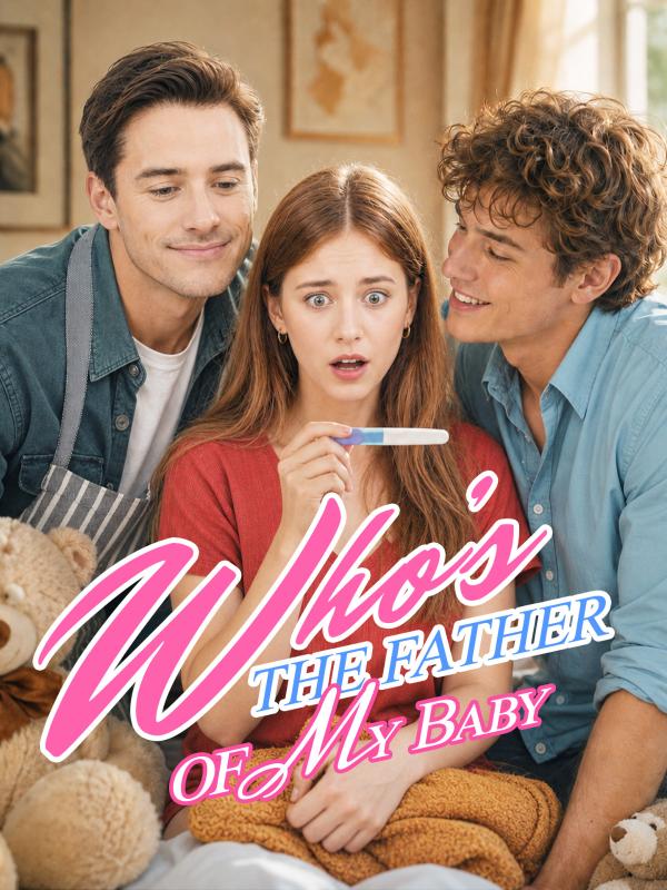 Who’s the Father of My Baby