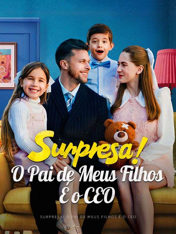 Surpresa! O Pai de Meus Filhos É o CEO (2025)