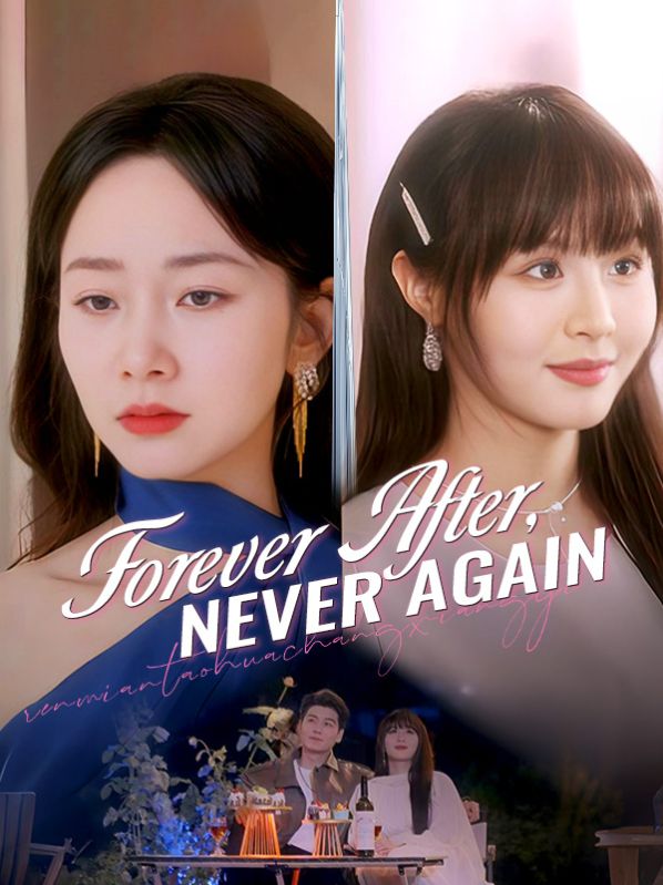 Forever After, Never Again (2024)