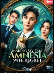 Marking My Fake Amnesia Wife Regret [English] (2024)