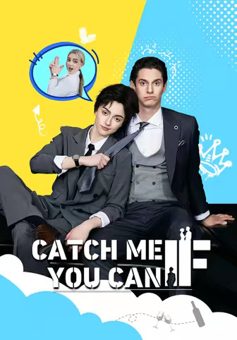 Catch Me If You Can