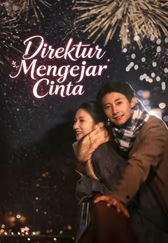 Direktur Mengejar Cinta