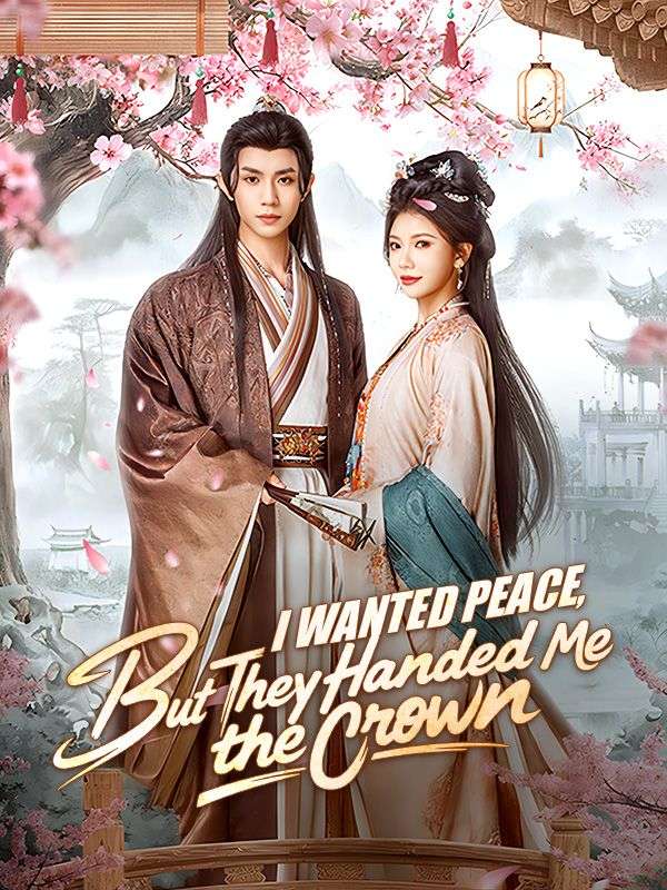 I Wanted Peace, But They Handed Me the Crown (2026)