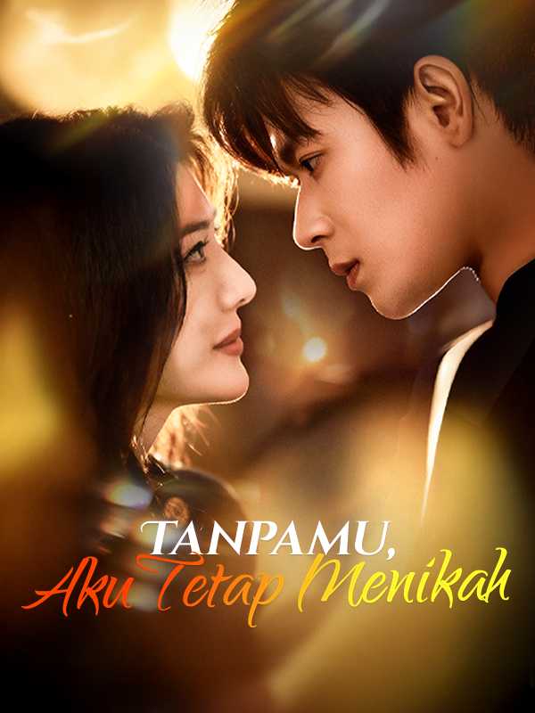 Tanpamu, Aku Tetap Menikah