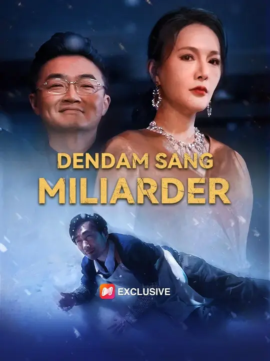 (Sulih suara)Dendam Sang Miliarder