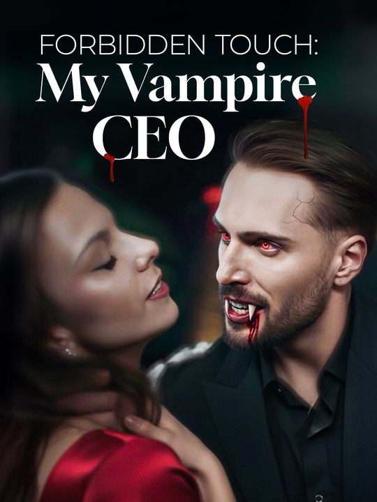 Sentuhan Terlarang: CEO Vampirku