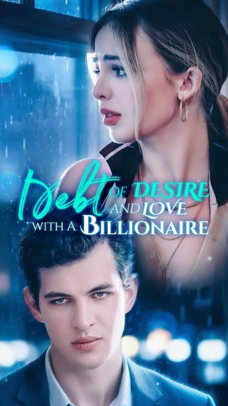 Debt of Desire and Love with a Billionaire [English] (2024)