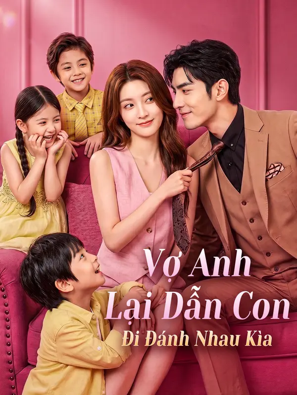 Vợ Anh Lại Dẫn Con Đi Đánh Nhau Kìa