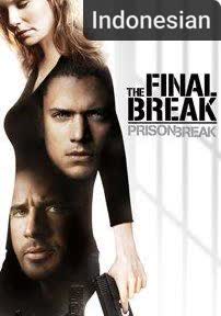 Prison Break: The Final Break [Indonesian] (2009)