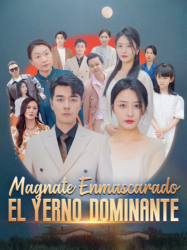 Magnate Enmascarado: El Yerno Dominante (2025)