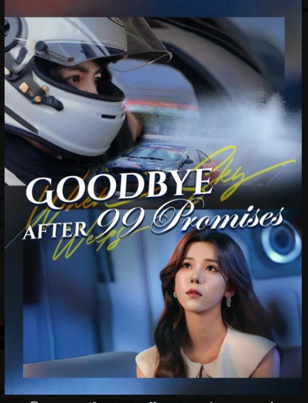 Goodbye after 99 Promises [English] (2024)