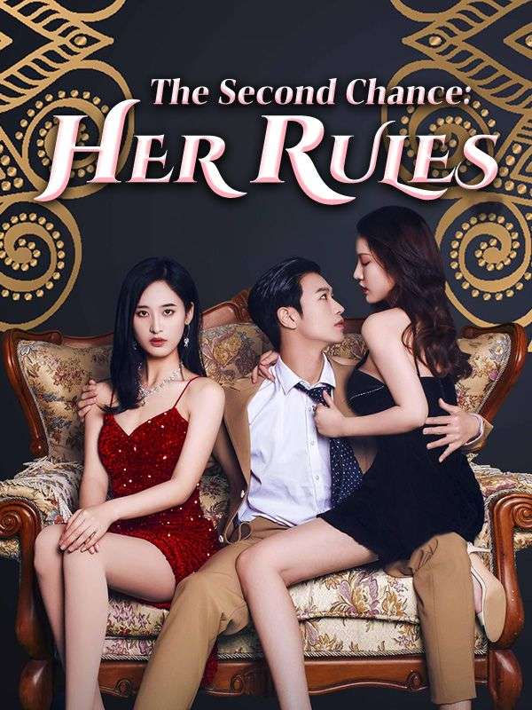 The Second Chance: Her Rules (2024)