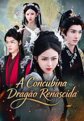 (Dublado)A Concubina Dragão Renascida