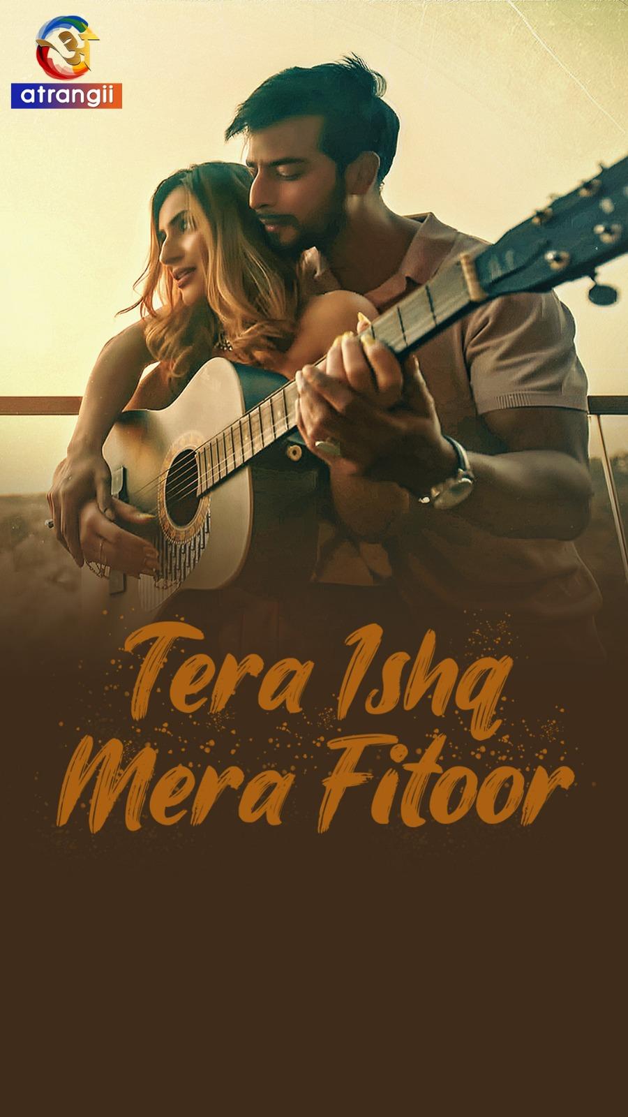 Tera Ishq Mera Fitoor (2024)