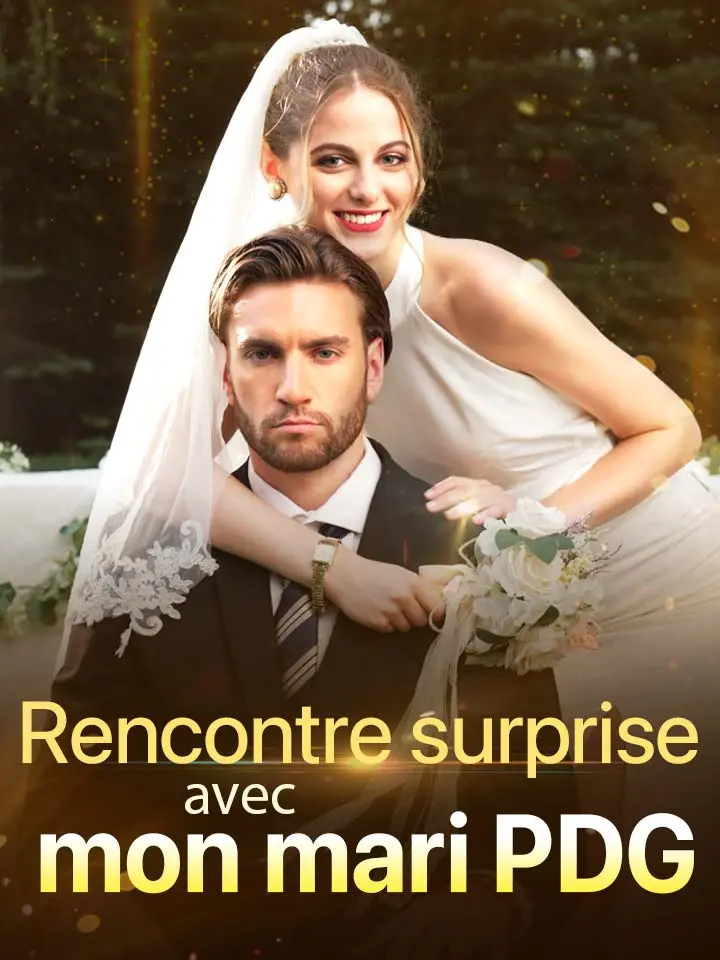 Rencontre surprise avec mon mari PDG