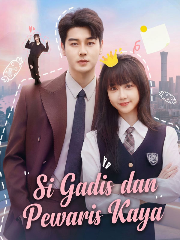 Si Gadis dan Pewaris Kaya (2026)