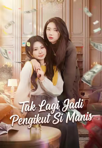 Tak Lagi Jadi Pengikut Si Manis