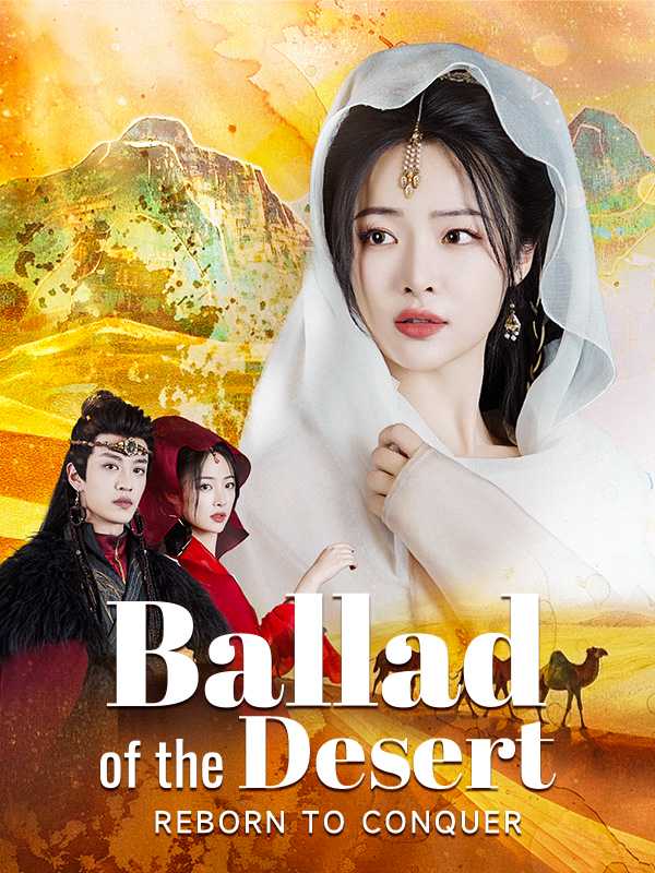 Ballad of the Desert: Reborn to Conquer