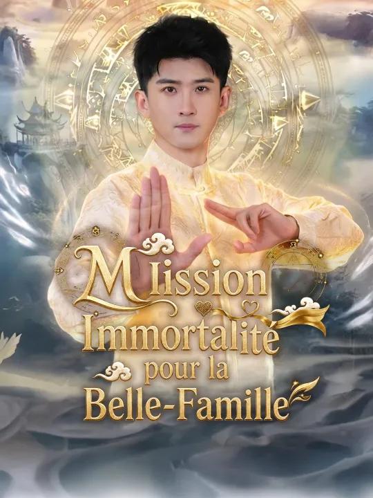 Mission Immortalité pour la Belle-Famille