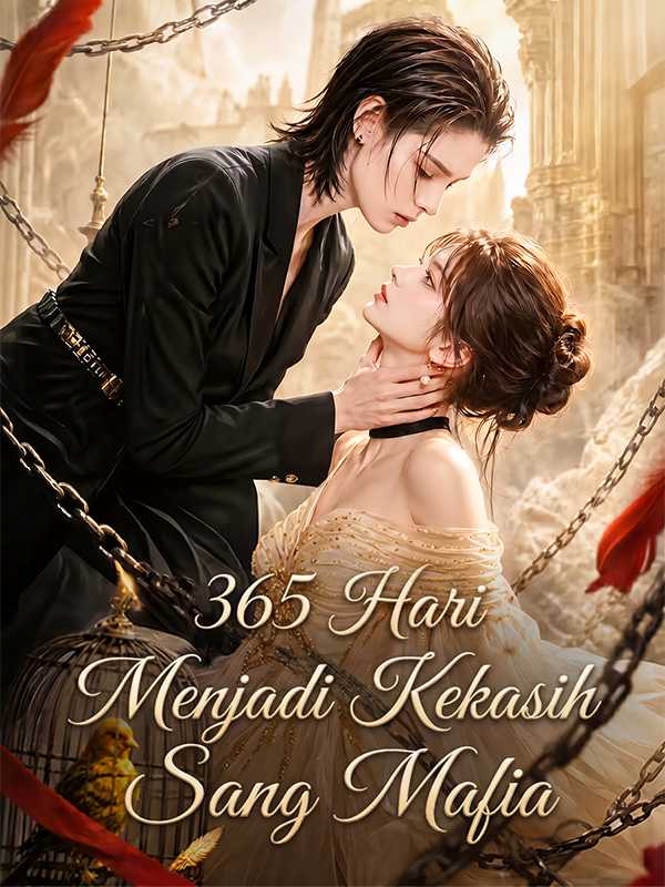 365 Hari Menjadi Kekasih Sang Mafia