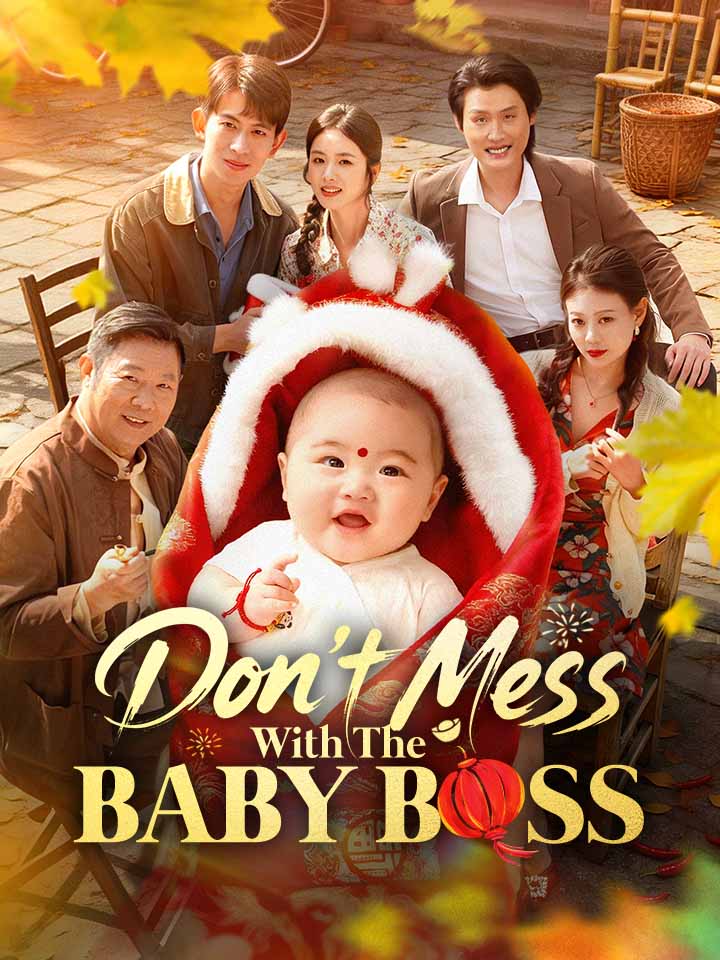 Don't Mess With The Baby Boss