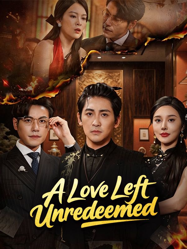A Love Left Unredeemed