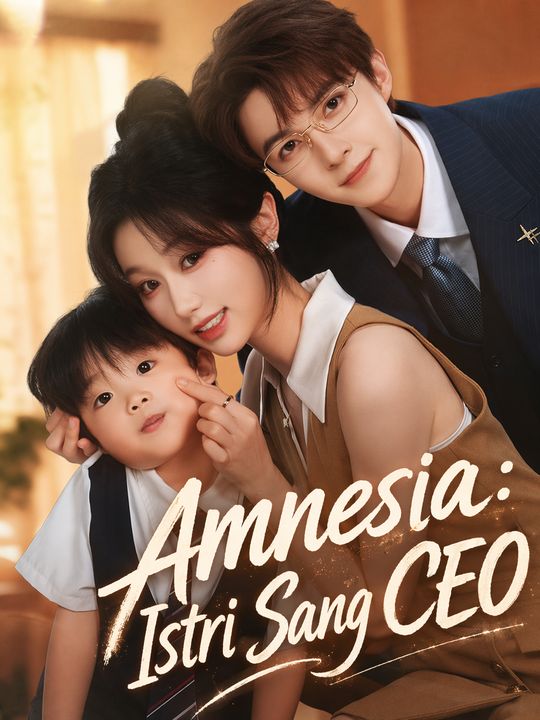 Amnesia: Istri Sang CEO