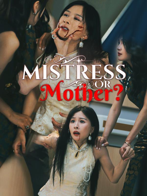 Mistress Or Mother?