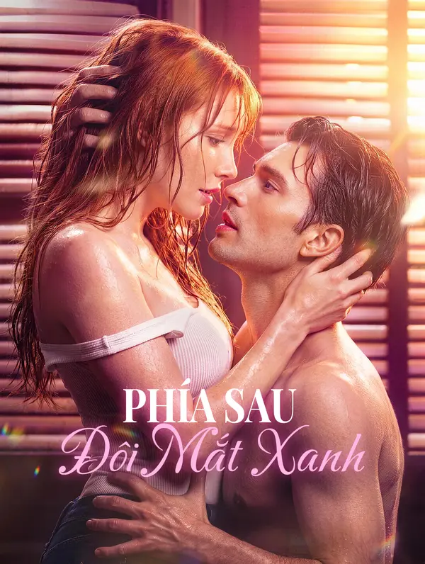 Phía Sau Đôi Mắt Xanh