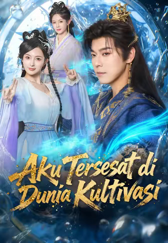 Aku Tersesat di Dunia Kultivasi