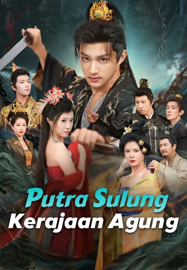 (Dub)Putra Sulung Kerajaan Agung