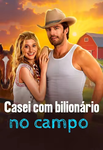 Casei com um bilionário no campo