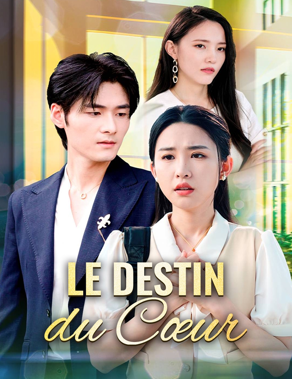Le Destin du Cœur