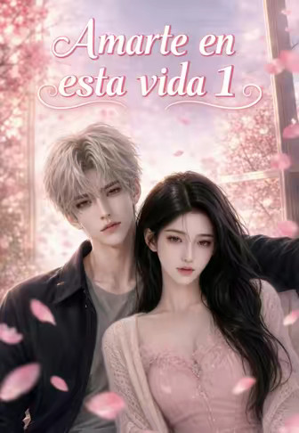 Amarte en esta vida 1