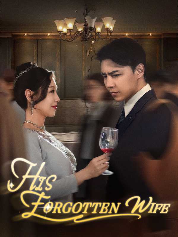 His Forgotten Wife
