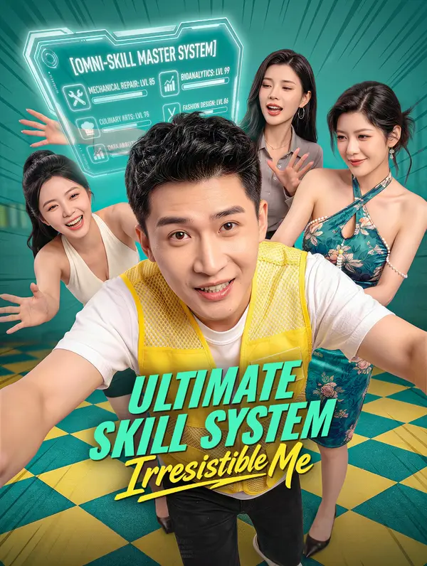 Ultimate Skill System: Irresistible Me