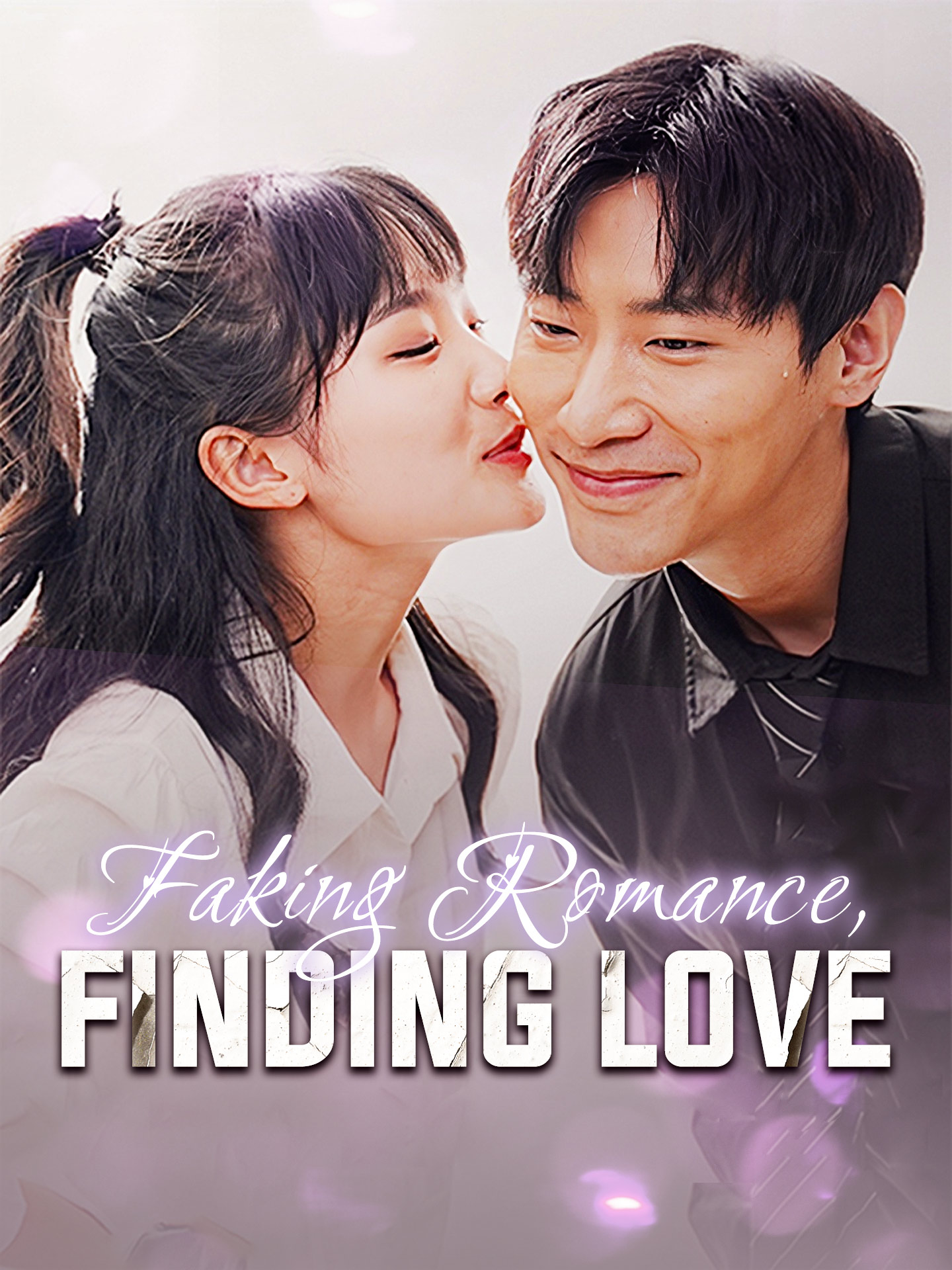 Faking Romance, Finding Love