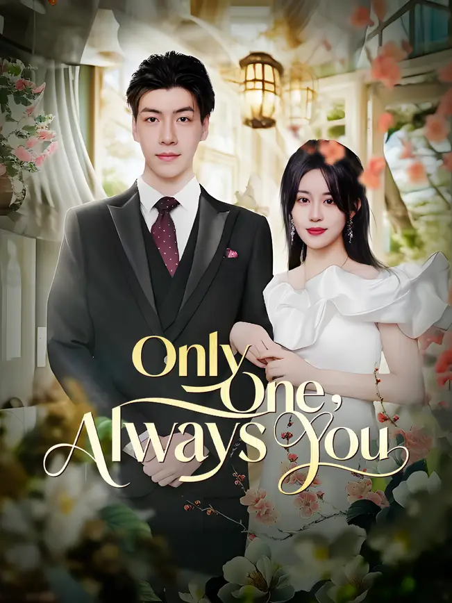 Only One, Always You (2025)